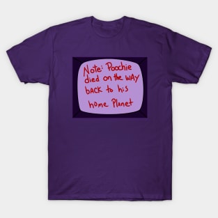 Poochie Died T-Shirt